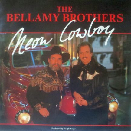 Bellamy Brothers - Neon Cowboy