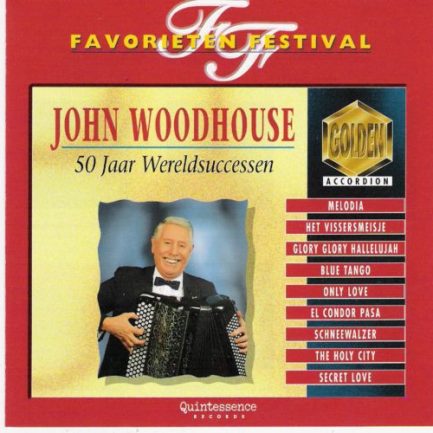 John Woodhouse - 50 Jaar Wereldsuccessen