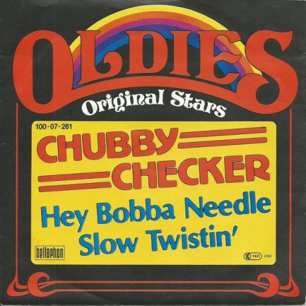 Chubby Checker - Hey Bobba Needle / Slow Twistin'
