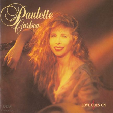 Paulette Carlson - Love Goes On