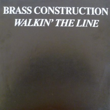 Brass Construction - Walkin' The Line