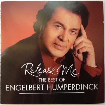 Engelbert Humperdinck - Release Me (The Best Of Engelbert Humperdinck)