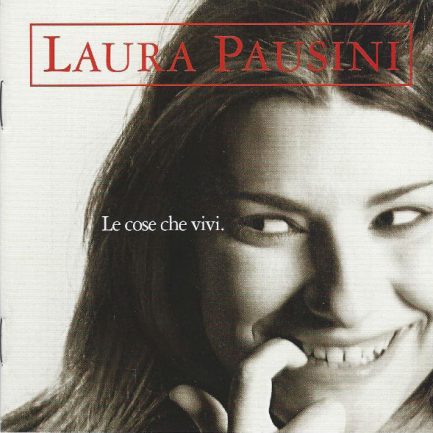 Laura Pausini - Le Cose Che Vivi.