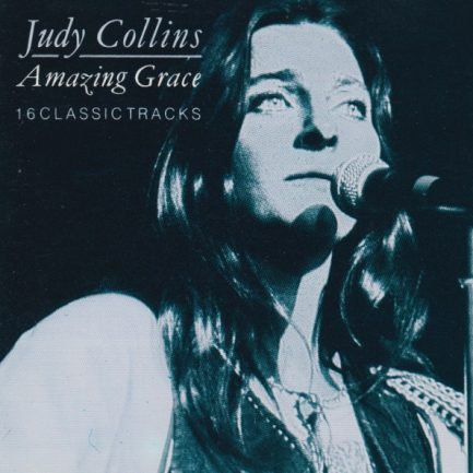 Judy Collins - Amazing Grace