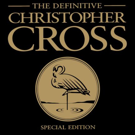 Christopher Cross - The Definitive Christopher Cross