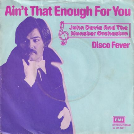 John Davis & The Monster Orchestra - Ain't That Enough For You
