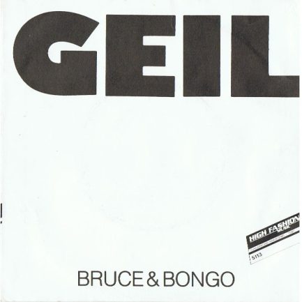 Bruce & Bongo - Geil