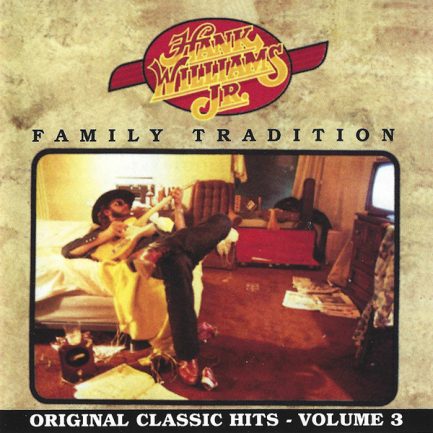 Hank Williams Jr. - Family Tradition