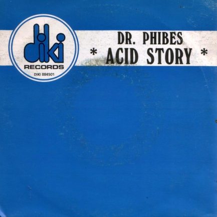 Dr. Phibes - Acid Story