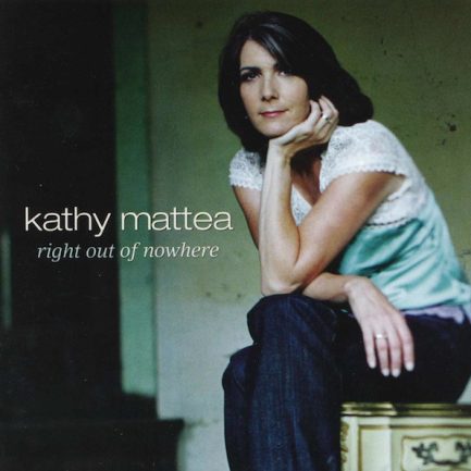 Kathy Mattea - Right Out Of Nowhere