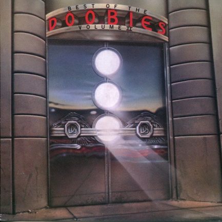 The Doobie Brothers - Best Of The Doobies Volume II