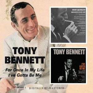 Tony Bennett - For Once In My Life / I've Gotta Be Me