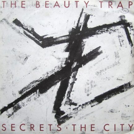 The Beauty Trap - Secrets / The City