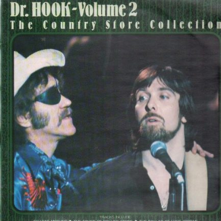 Dr. Hook - Volume 2; The Country Store Collection