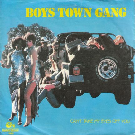 Boys Town Gang - Can't Take My Eyes Off You