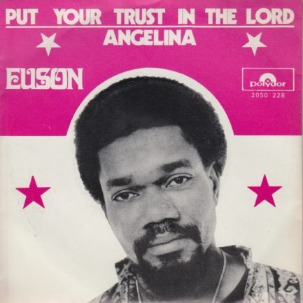 Euson - Put Your Trust In The Lord / Angelina