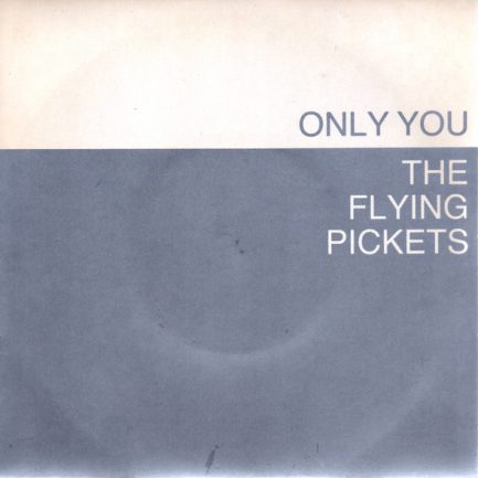 The Flying Pickets - Only You