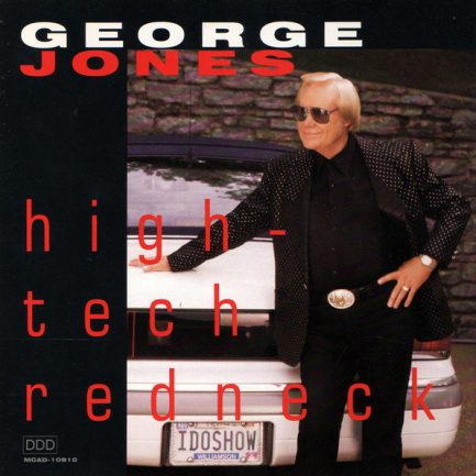 George Jones - High-Tech Redneck