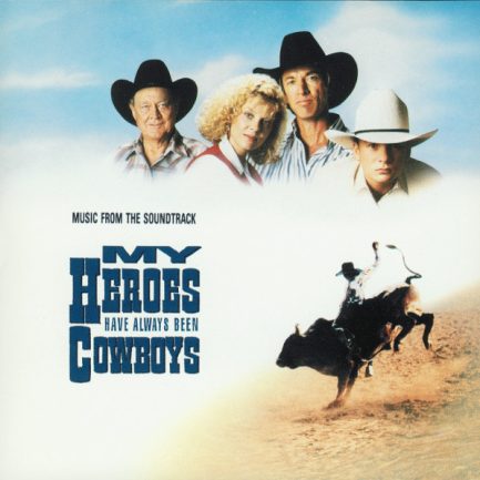 Various - My Heroes Have Always Been Cowboys