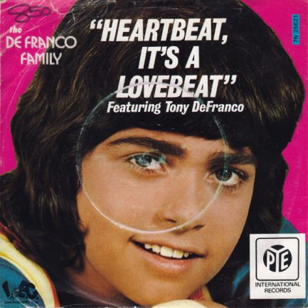 The DeFranco Family - Heartbeat - It's A Lovebeat / Sweet, Sweet Loretta