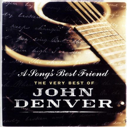 John Denver - A Song's Best Friend - The Very Best Of John Denver