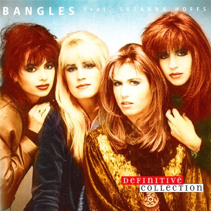 Bangles Feat. Susanna Hoffs - Definitive Collection