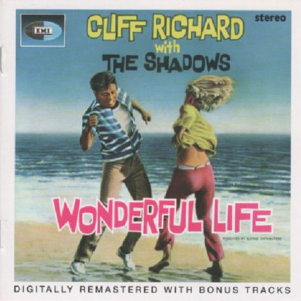 Cliff Richard & The Shadows - Wonderful Life