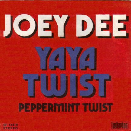 Joey Dee - YaYa Twist