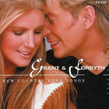 Grant & Forsyth - New Country Love Songs