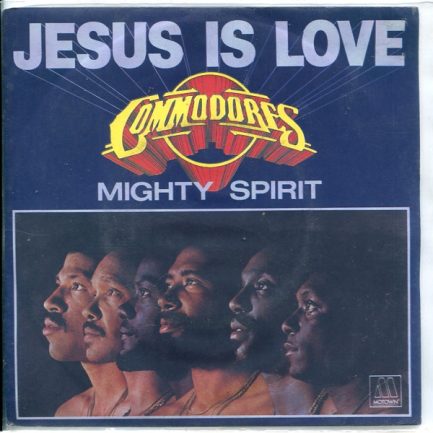 Commodores - Jesus Is Love / Mighty Spirit