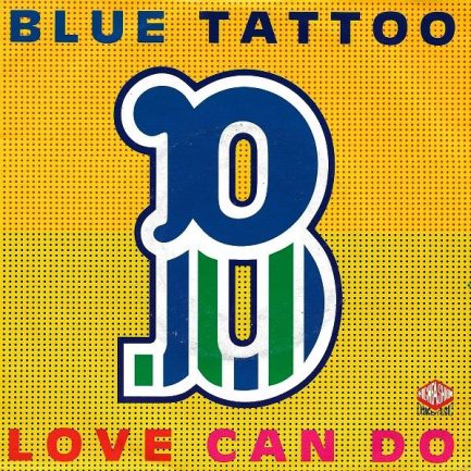 Blue Tattoo - Love Can Do