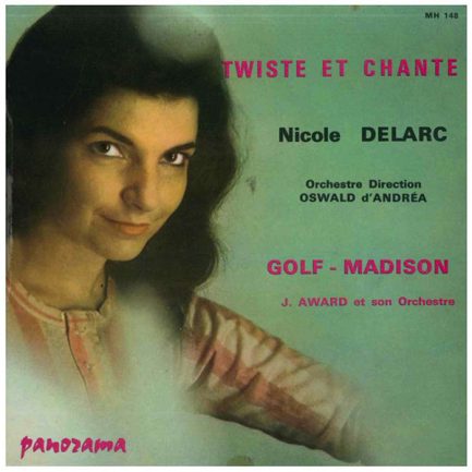 Nicole Delarc - Twiste Et Chante