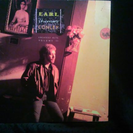 Earl Thomas Conley - Greatest Hits Volume 2