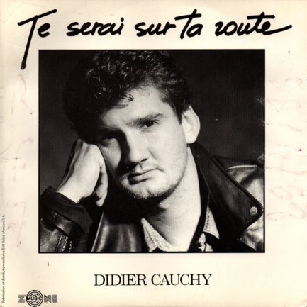 Didier Cauchy - Je Serai Sur Ta Route