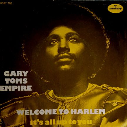 Gary Toms Empire - Welcome To Harlem