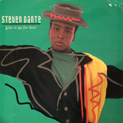 Steven Dante - Give It Up For Love