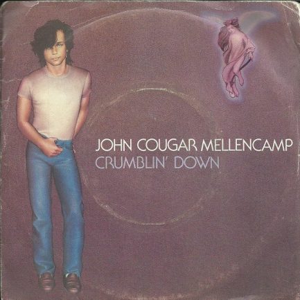 John Cougar Mellencamp - Crumblin' Down