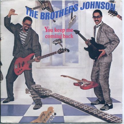 Brothers Johnson - You Keep Me Coming Back