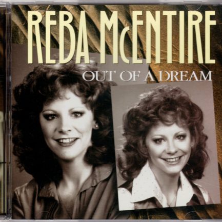 Reba McEntire - Out Of A Dream