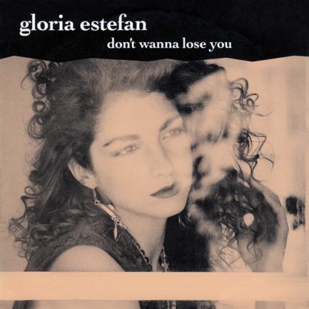 Gloria Estefan - Don't Wanna Lose You