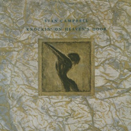 Stan Campbell - Knockin' On Heaven's Door