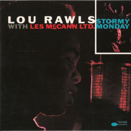 Lou Rawls With Les McCann Ltd. - Stormy Monday
