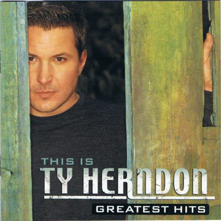 Ty Herndon - This Is Ty Herndon: Greatest Hits