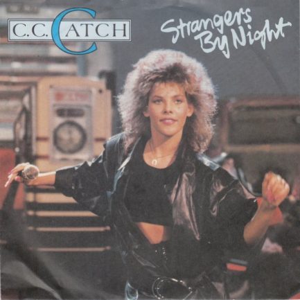 C.C. Catch - Strangers By Night