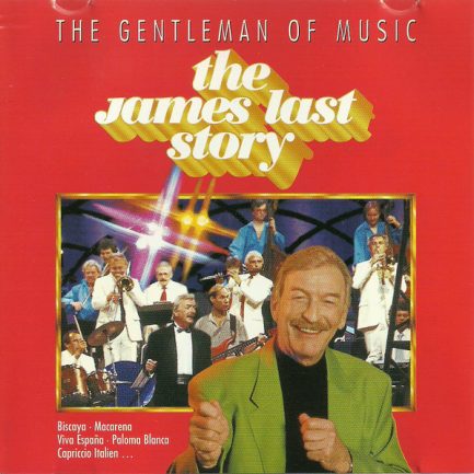 James Last - The Gentleman Of Music - The James Last Story