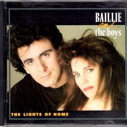 Baillie and The Boys - The Lights Of Home
