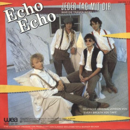 Echo Echo - Jeder Tag Mit Dir (…war Die Tränen Wert)