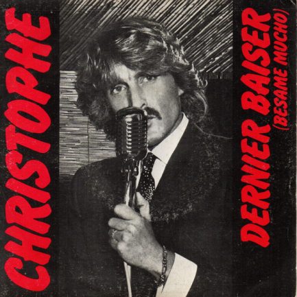 Christophe - Dernier Baiser (Besame Mucho)