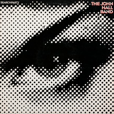 The John Hall Band - Searchparty