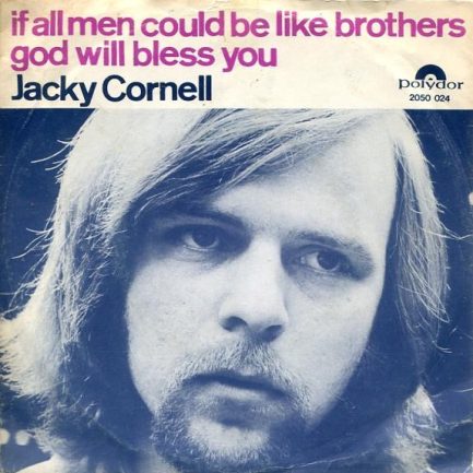 Jacky Cornell - If All Men Could Be Like Brothers / God Will Bless You